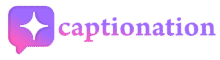 Captionation
